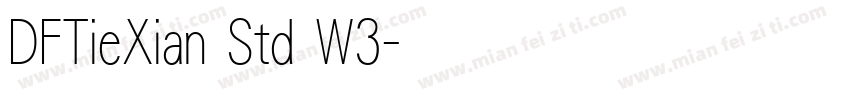 DFTieXian Std W3字体转换